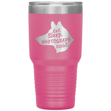Load image into Gallery viewer, Eat. Sleep. Photograph Dogs.  30 oz. Tumbler
