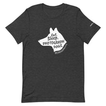 Load image into Gallery viewer, Eat. Sleep. Photograph Dogs. T-Shirt
