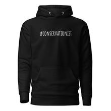 Load image into Gallery viewer, Conservationist Hoodie
