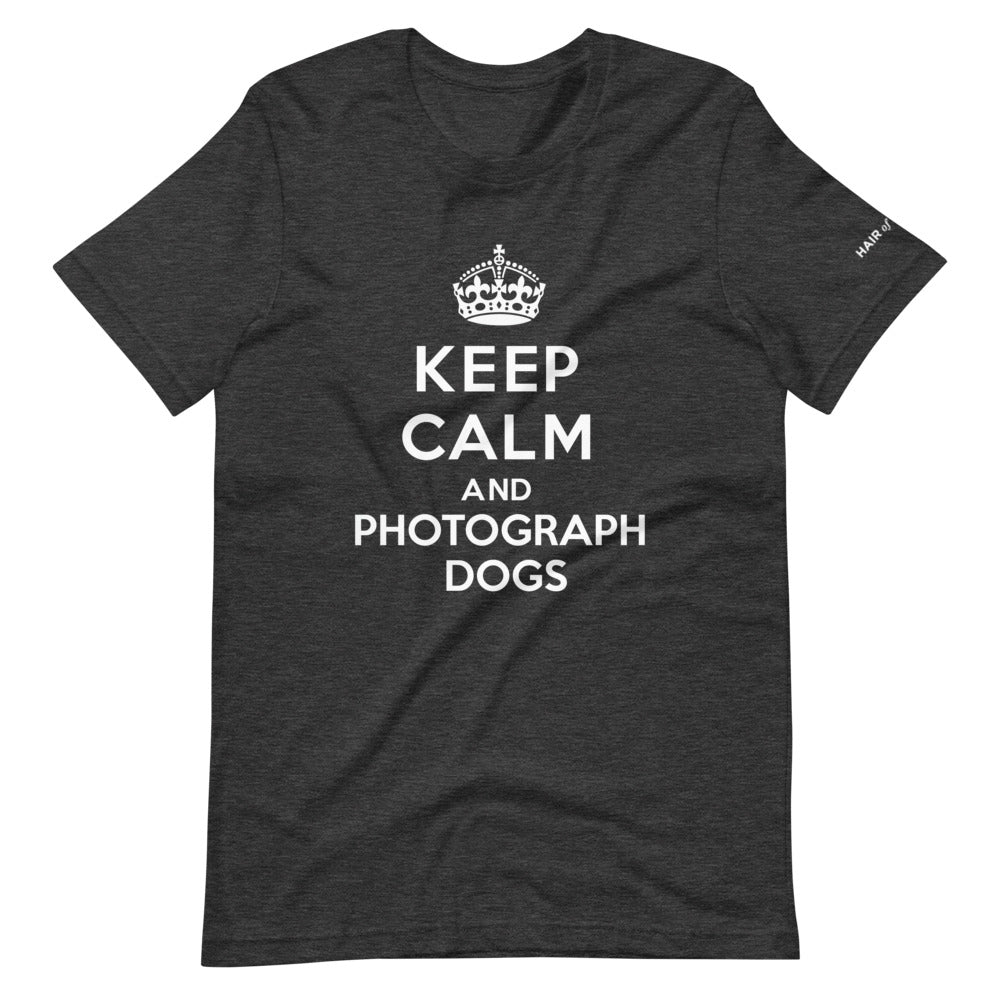 Keep Calm and Photograph Dogs T-Shirt