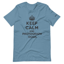 Load image into Gallery viewer, Keep Calm and Photograph Dogs T-Shirt
