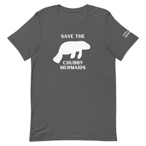 Save the Chubby Mermaids T-Shirt
