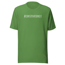 Load image into Gallery viewer, #CONSERVATIONIST T-shirt
